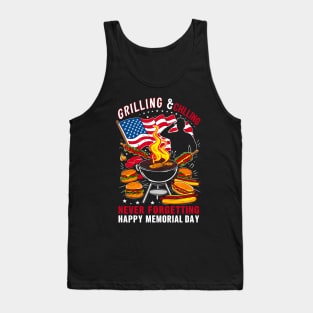 Grilling and chilling never forgetting Happy Memorial day | Veteran lover gifts Tank Top